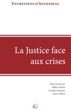 Hélène Pauliat et Camille Dolmaire - La Justice face aux crises.