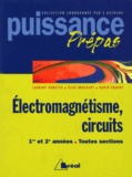 David Chapot et Sébastien Desreux - Electromagnetisme, Circuits.
