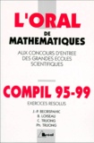 C Truong et B Loiseau - L'Oral De Mathematiques Aux Concours D'Entree Des Grandes Ecoles Scientifiques. Compil 95-99.