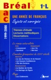 Didier Fournet et  Collectif - Une Annee De Francais 1ere L. Sujets Corriges, Edition 1999-2000.