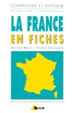 Francis Collignon et Bernard Braun - La France En Fiches. 3eme Edition.