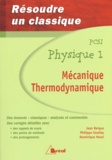 Dominique Nessi et Jean Bergua - Mecanique Thermodynamique Physique 1 Pcsi.