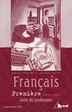 Geneviève Winter et  Collectif - Français 1e - Livre du professeur.