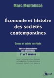 Marc Montoussé - Economie Et Histoire Des Societes Contemporaines 1ere Et 2eme Annees Classes Preparatoires Voie Economique. Cours Et Sujets Corriges.