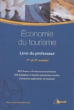 Béatrice de La Rochefoucauld - Economie du tourisme BTS - Livre du professeur.