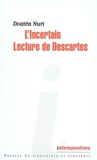 Doatéa Nuri - L'Incertain - Lecture de Descartes.