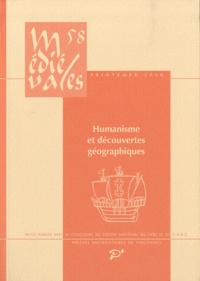 Nathalie Bouloux et Patrick Gautier Dalché - Médiévales N° 58, Printemps 201 : Humanisme et découvertes géographiques.