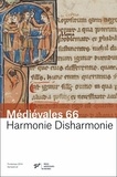 Ludivine Jaquiery et Christopher Lucken - Médiévales N° 66, Printemps 2014 : Harmonie Disharmonie.