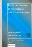 François Blasco - Tendances nouvelles en modélisation pour l'environnement (Journées du Programme Environnement, Vie et Sociétés du CNRS).