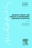 John-E Jr Mcgoxan et Christian Brun-Buisson - Antibiotic therapy and control of antimicrobial resistance in hospitals.