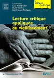 Louis-Rachid Salmi et Muriel Rainfray - Lecture critique appliquée au vieillissement.