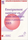  SFISI - Enseignement supérieur en soins infirmiers adultes et pédiatriques 2005 - XXIVes journées de la société française des infirmiers en soins intensifs.