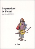 Jean-Pierre Boudine - Le Paradoxe De Fermi.