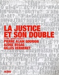 Pierre-Alain Gourion et Azouz Begag - La justice et son double - (Vérités, Egalités, Nudités).