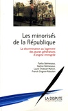 Hacène Belmessous et Fatiha Belmessous - Les minorités de la République - La discrimination au logement des jeunes générations d'origine immigrée.