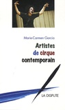 Marie-Carmen Garcia - Artistes de cirque contemporain.
