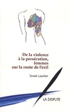 Smaïn Laacher - De la violence à la persécution, femmes sur la route de l'exil.