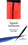 Yves Clot - Vygotski maintenant.