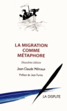 Jean-Claude Métraux - La migration comme métaphore.