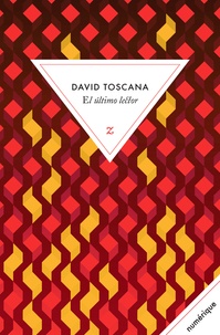 David Toscana - El ultimo lector.