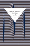 Pascal Garnier - Les Hauts du Bas.
