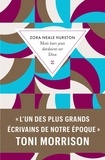 Zora Neale Hurston - Mais leurs yeux dardaient sur Dieu.