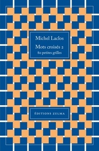 Michel Laclos - Mots croisés 2.