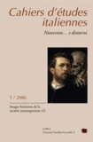 Alain Sarrabayrouse - Cahiers d'études italiennes N° 5/2006 : Novecento... E dintorni - Images littéraires de la société contemporaine (2).