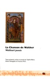 Sophie Albert et Silvère Menegaldo - La chanson de Walther - Edition bilingue latin-français.