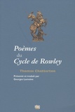 Thomas Chatterton - Poèmes du Cycle de Rowley.