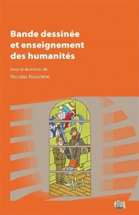 Nicolas Rouvière - Bande dessinée et enseignement des humanités.