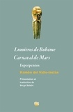 Ramon del Valle-Inclan - Lumières de Bohème ; Carnaval de Mars - Esperpentos.
