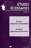 Cyril Besson et David Leishman - Etudes écossaises N° 18/2016 : Ecosse : migrations et frontières.