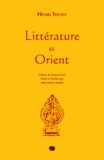 Henri Thuile - Littérature et Orient.