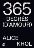 Alice Khol - 365 degrés (d'amour).