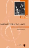 Jean-Luc Tingaud - Cortot-Thibaud-Casals. Un Trio, Trois Solistes.