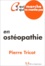 Pierre Tricot - Ce qui marche, ce qui ne marche pas en ostéopathie.