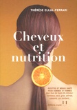 Thérèse Ferrari - Cheveux et nutrition.