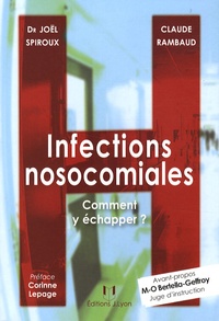 Joël Spiroux et Claude Boissier-Rambaud - Infections nosocomiales et risques liés à la santé.