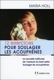 Maria Holl - 12 exercices pour soulager les acouphènes.