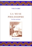  Voltaire - La Muse Philosophe. Florilege Poetique.