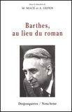 M. MACE et A. GEFEN - Barthes, Au Lieu Du Roman.