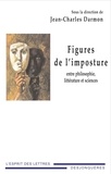 Jean-Charles Darmon - Figures de l'imposture - Entre philosophie, littérature et sciences.