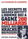 Hélène Constanty - Les secrets de Warren Buffett, l'homme qui a gagné 200 milliards grâce aux krachs boursiers.