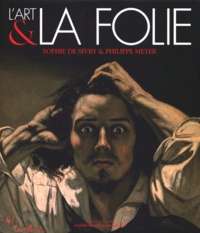 Philippe Meyer et Sophie de Sivry - L'art et la folie.