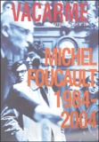 Mathieu Potte-Bonneville - Vacarme N° 29, Automne 2004 : Michel Foucault (1984-2004).