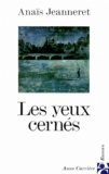 Anaïs Jeanneret - Les yeux cernés.