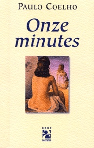 Paulo Coelho - Onze minutes.