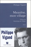 Philippe Vigand - Meaulne, mon village.
