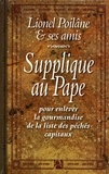 Lionel Poilâne - Supplique au Pape pour enlever la gourmandise de la liste des péchés capitaux.